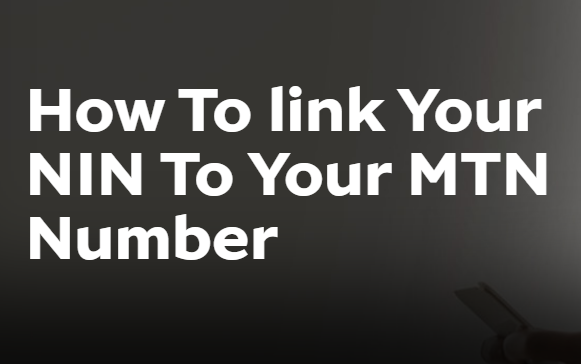 How to Link NIN to MTN
