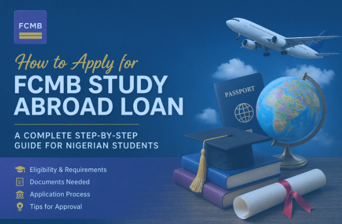 How to Apply for FCMB Study Abroad Loan